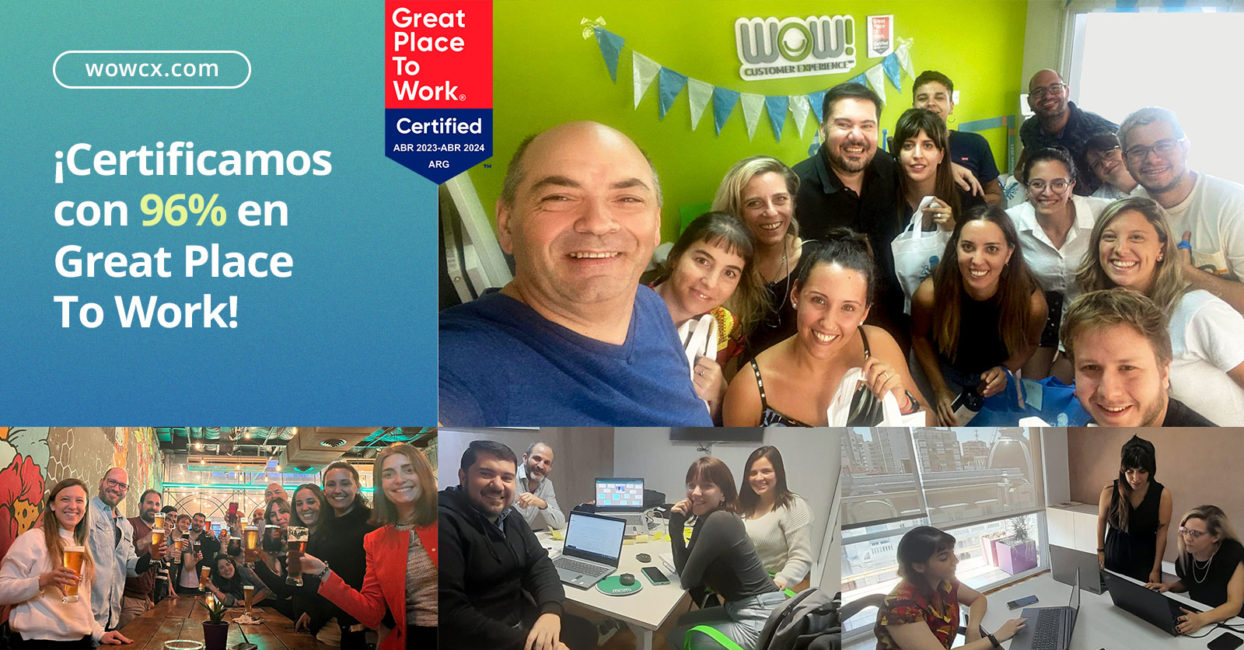 WOW! Customer Experience fue certificada por Great Place to Work