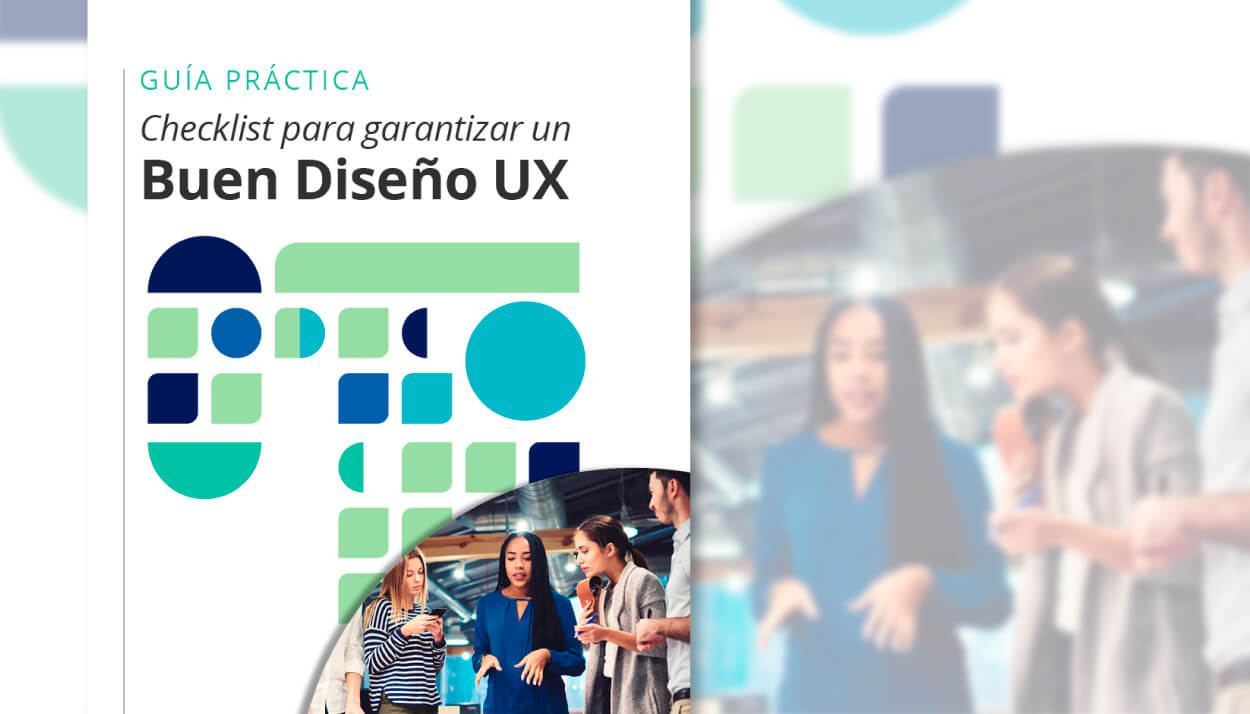 Checklist para garantizar un buen Diseño UX
