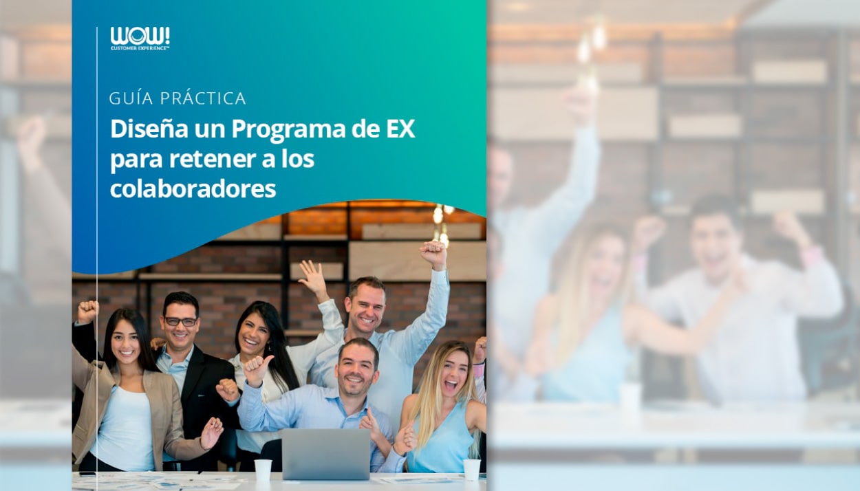 Guía: Diseña un Programa de EX para retener a los colaboradores