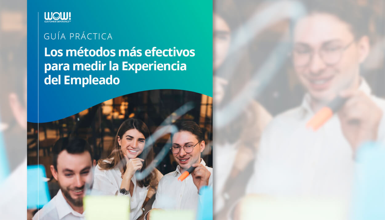Los métodos más efectivos para medir la Experiencia del Empleado