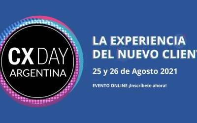 Vuelve el CX Day Argentina 2021: La experiencia del nuevo cliente | Noticias